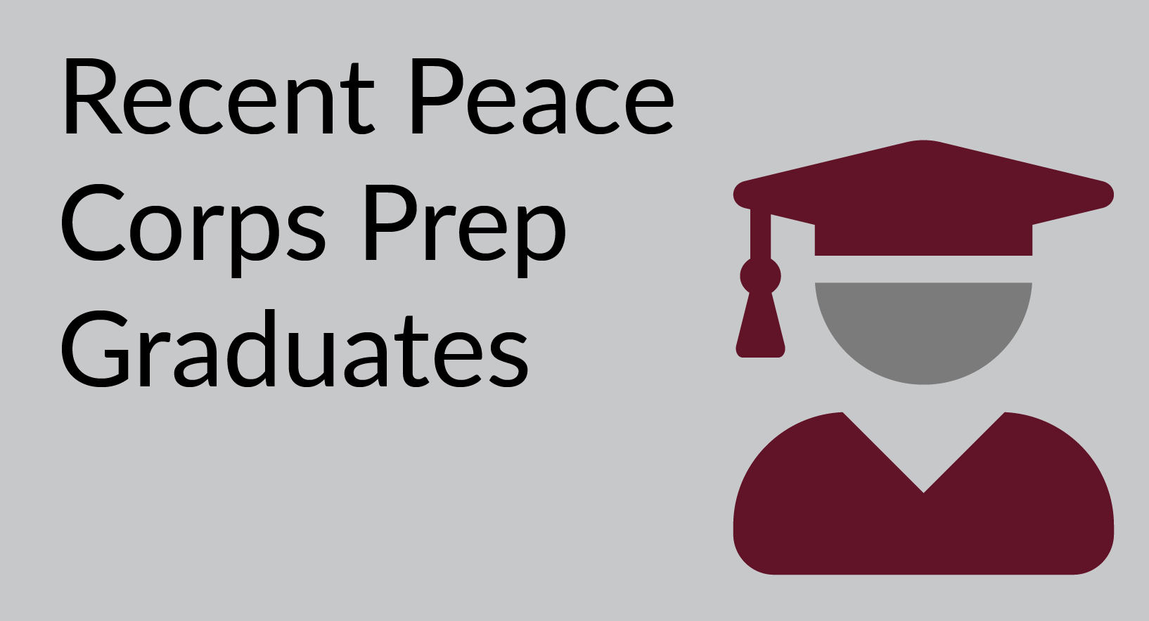Recent Peace Corps Prep Graduates